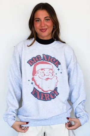Big Nick Energy Graphic Sweatshirt