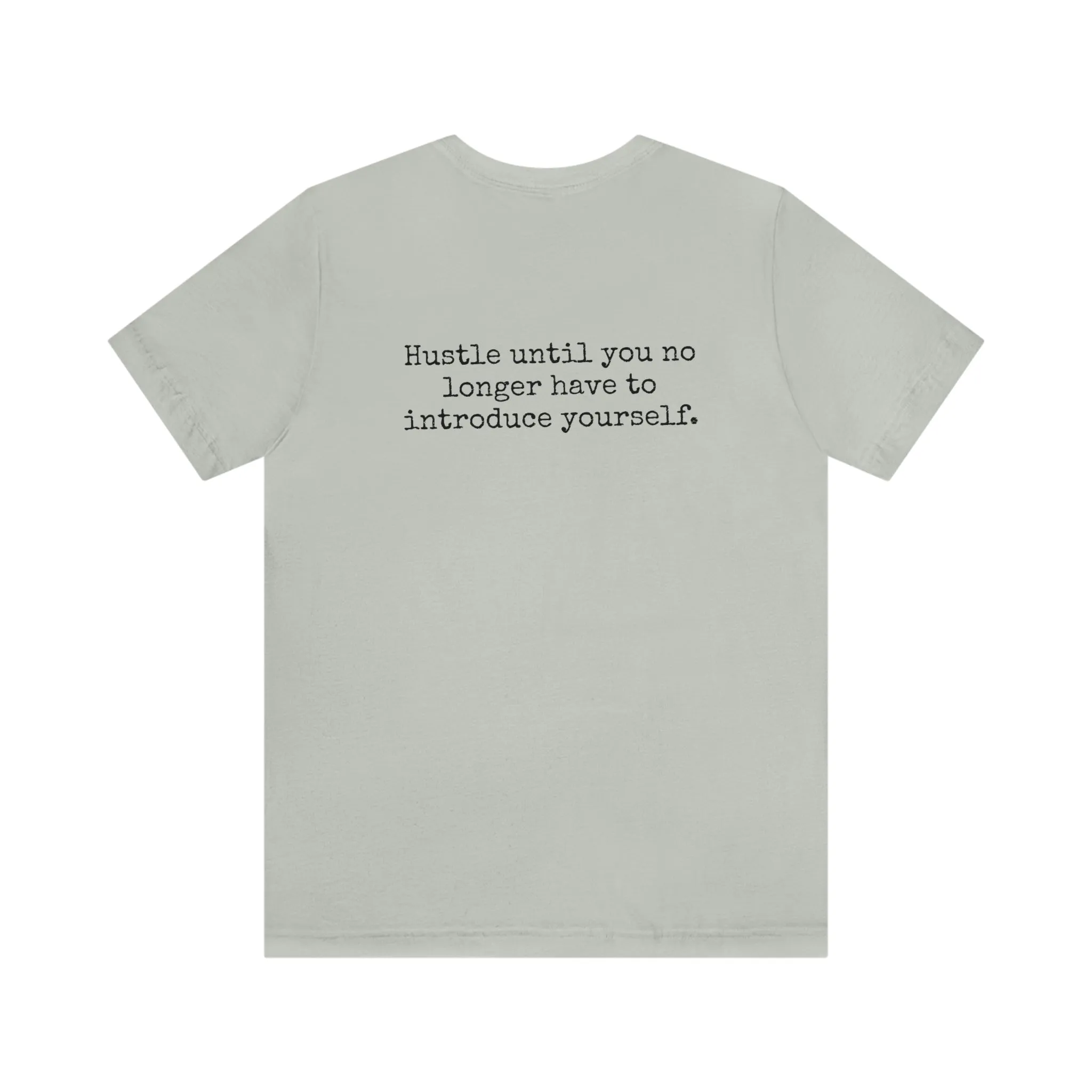 Hustle Quote Tee