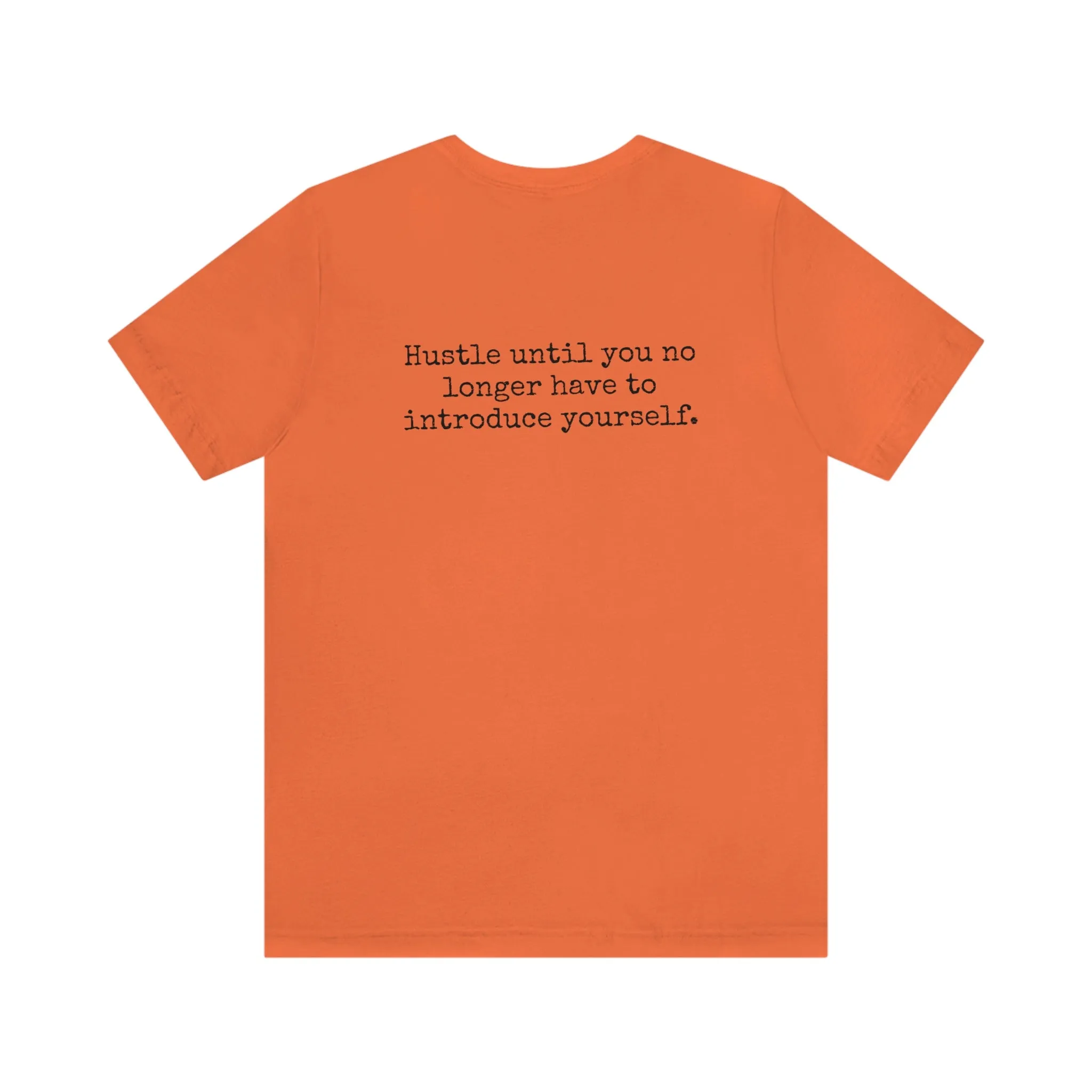 Hustle Quote Tee