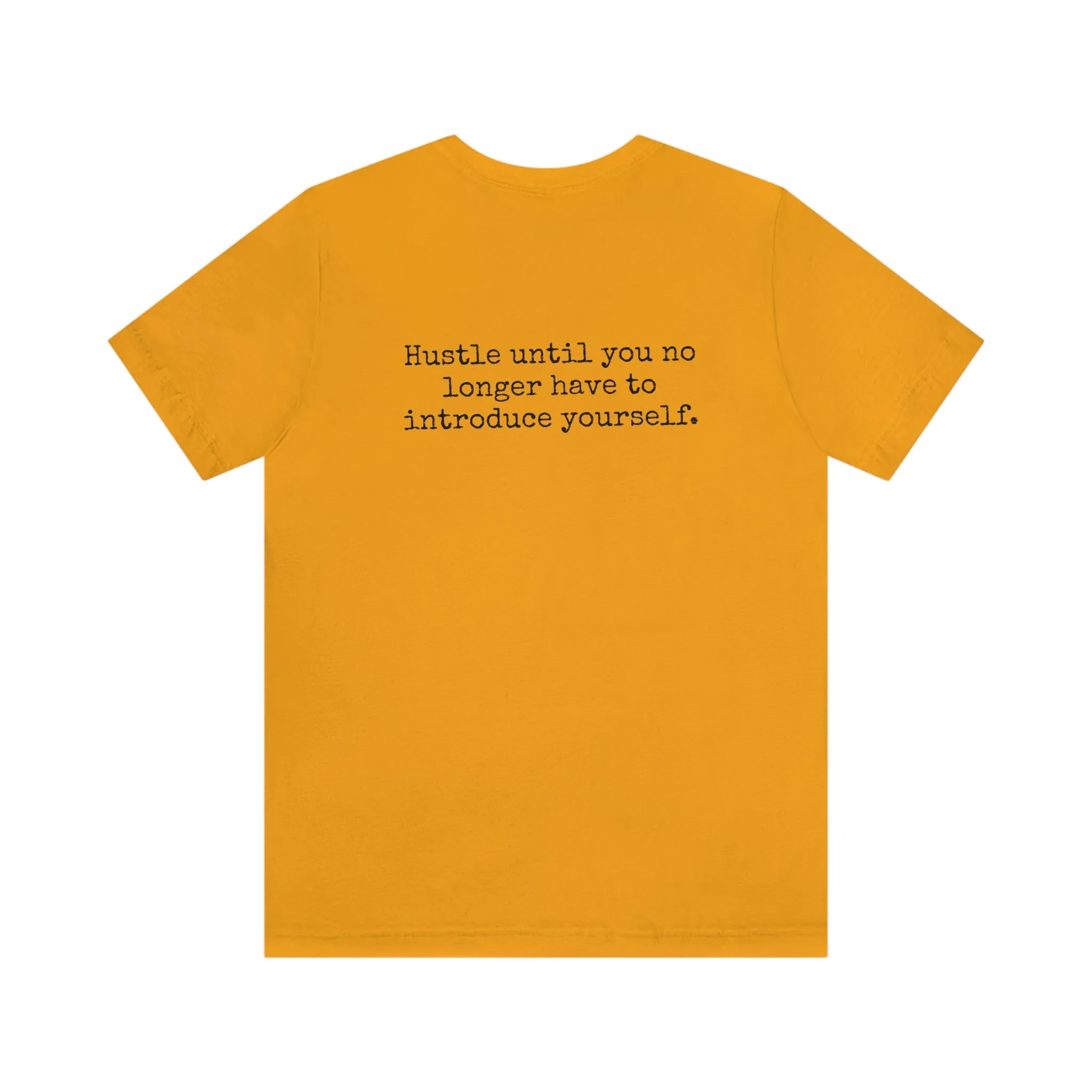 Hustle Quote Tee