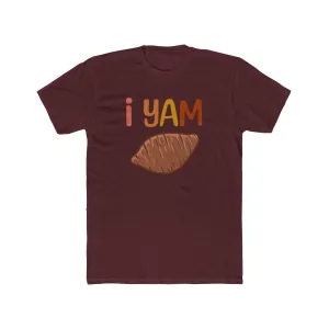 I Yam | Maroon Deluxe Unisex Tee