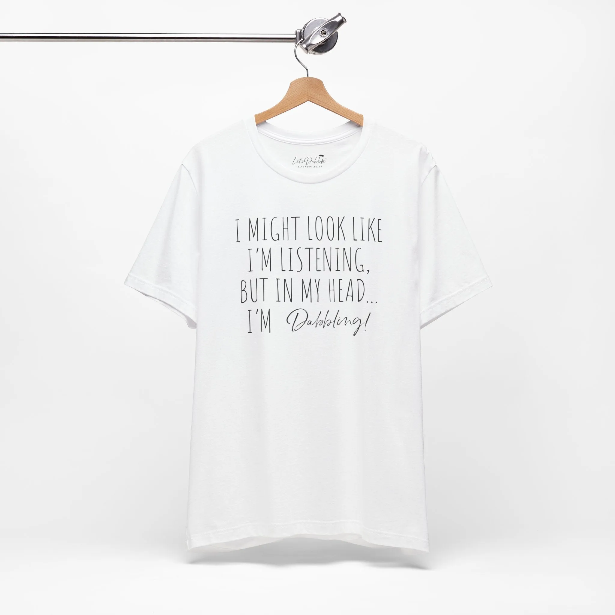 I'm not listening Shirt