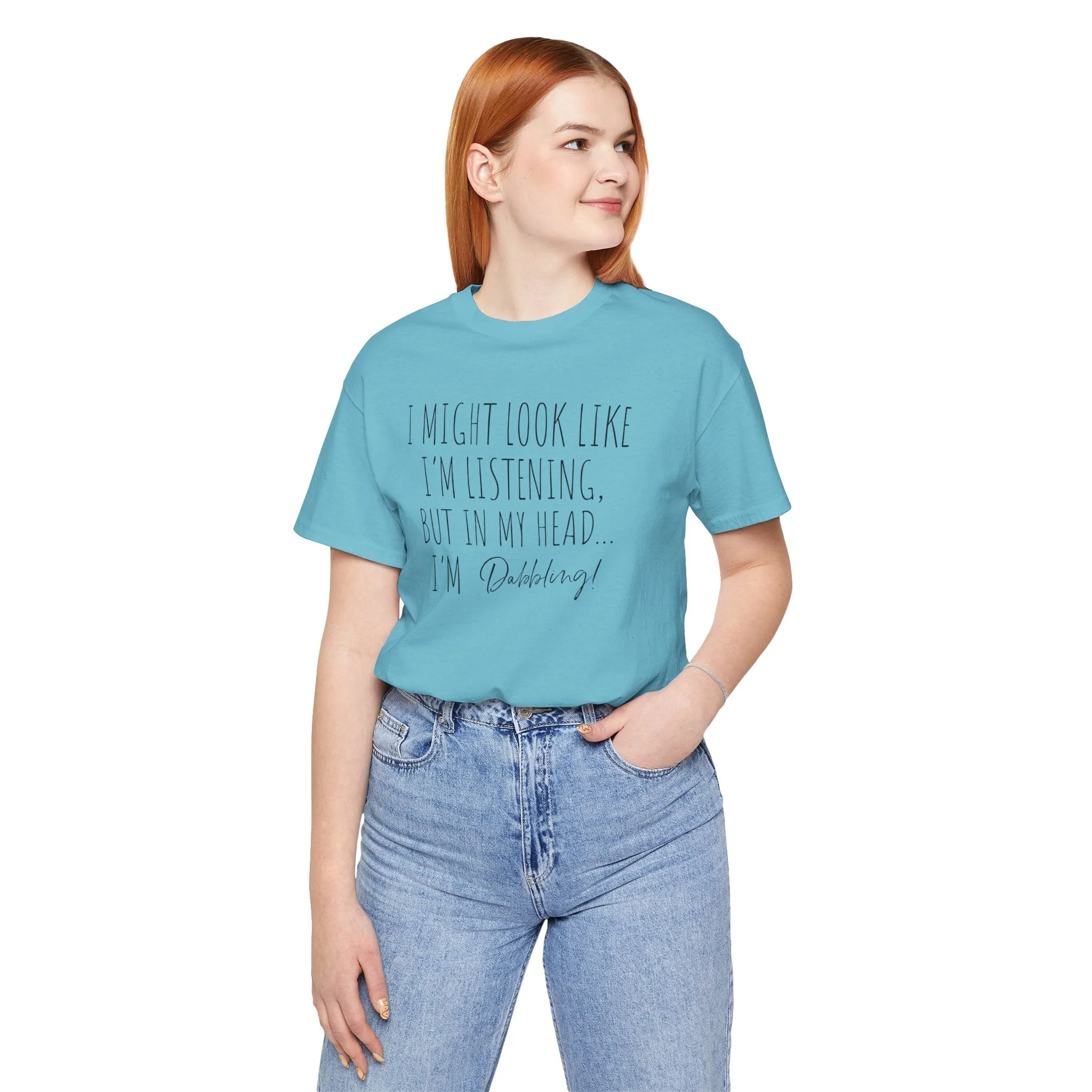 I'm not listening Shirt
