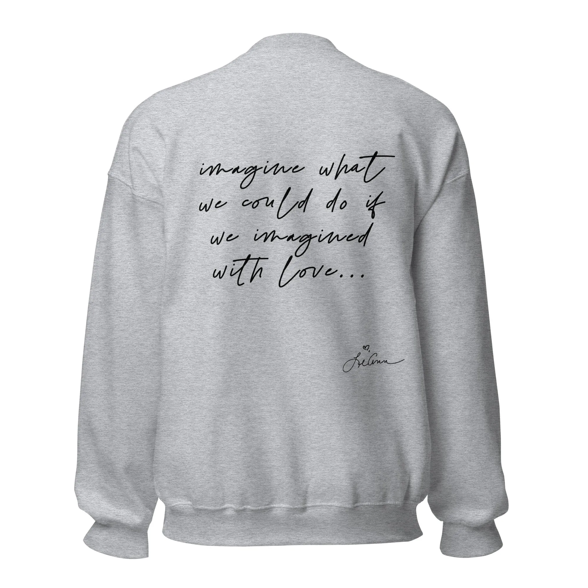 imagined with love lyric unisex sweatshirt