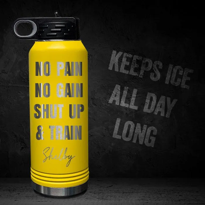 No Pain No Gain Personalized Engraved Motivational 32oz Sport Bottle