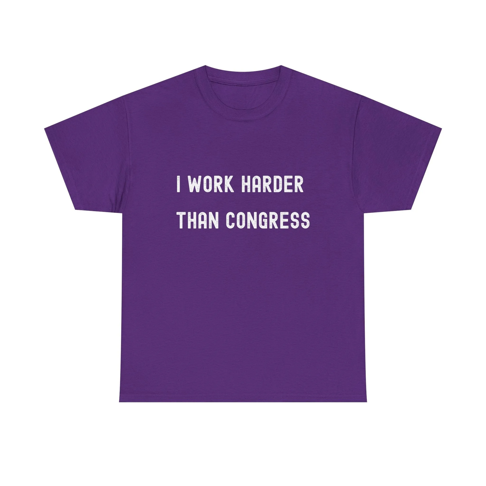 "I Work Harder Than Congress" Unisex Heavy Cotton Tee