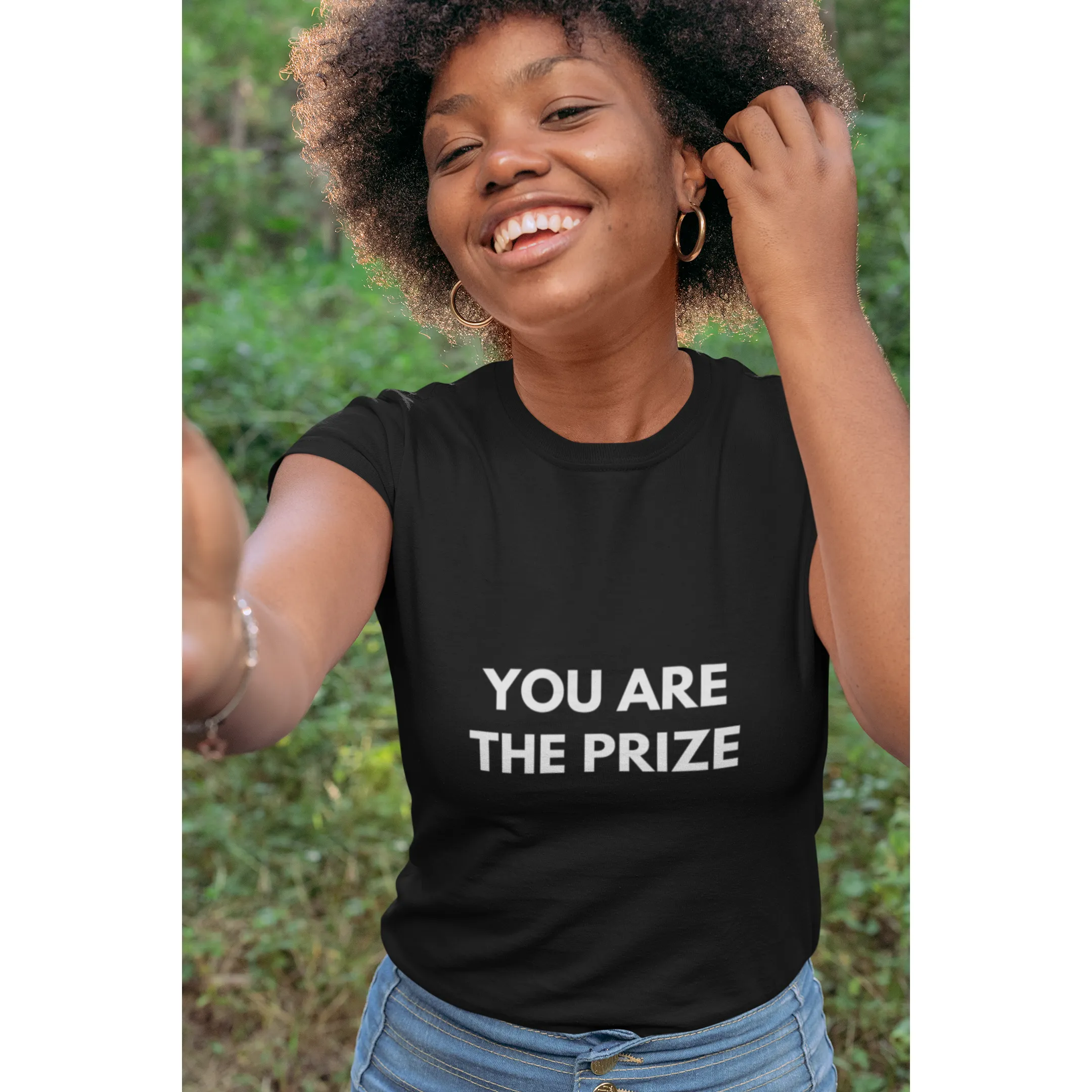 "You are the prize" T-shirt